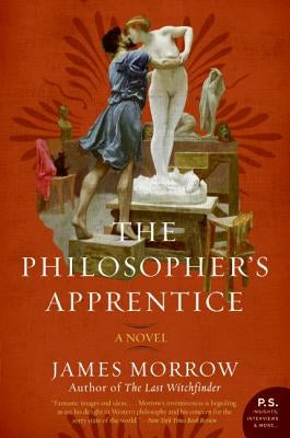 The Philosopher's Apprentice by Morrow, James