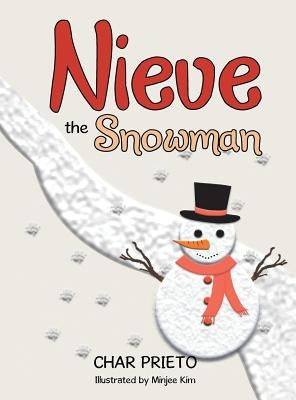 Nieve the Snowman by Prieto, Char