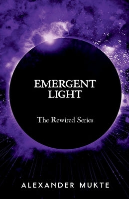 Emergent Light by Mukte, Alexander