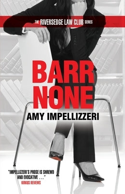 Barr None by Impellizzeri, Amy