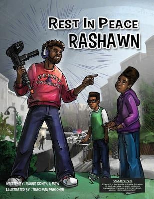 Rest in Peace RaShawn by Sidney, Ronnie Nelson