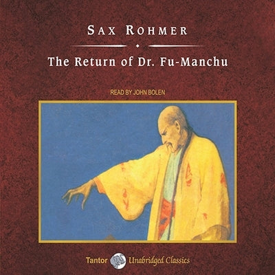 The Return of Dr. Fu-Manchu, with eBook by Rohmer, Sax