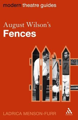 August Wilson's Fences by Menson-Furr, Ladrica