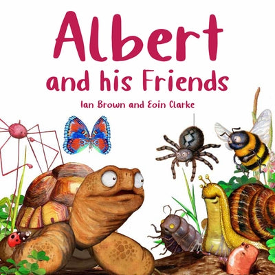 Albert and His Friends by Brown, Ian