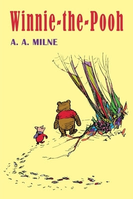 Winnie-the-Pooh by Milne, A. A.