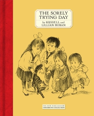 The Sorely Trying Day by Hoban, Russell