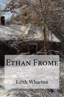 Ethan Frome by Edibooks