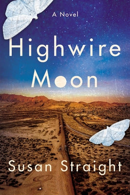 Highwire Moon by Straight, Susan