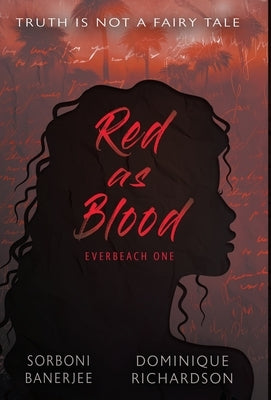 Red as Blood: A YA Romantic Suspense Mystery novel by Banerjee, Sorboni