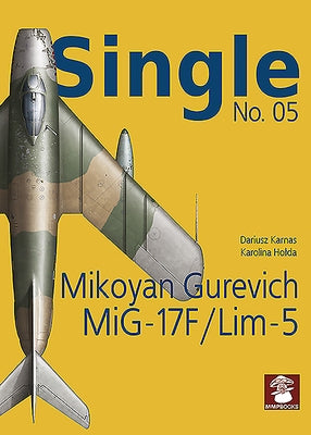 Mikoyan Gurevich Mig-17f / Lim-5 by Karnas, Dariusz