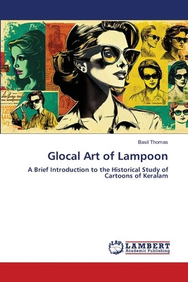 Glocal Art of Lampoon by Thomas, Basil