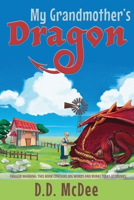 My Grandmother's Dragon by McDee, D. D.