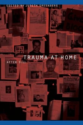 Trauma at Home: After 9/11 by Greenberg, Judith