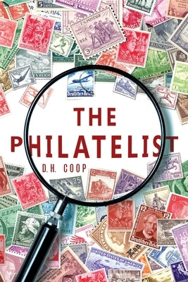 The Philatelist by D H Coop