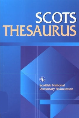 Scots Thesaurus by Scottish Language Dictionaries