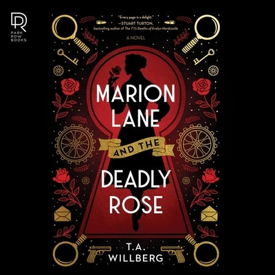 Marion Lane and the Deadly Rose by Willberg, T. a.