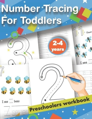 Number Tracing For Toddlers 2-4 years: number tracing for preschoolers and kids practice workbook tracing numbers 1-20 for kindergarten easy learning by Books, Moro