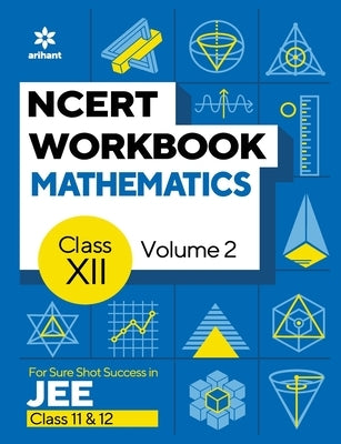 NCERT Workbook Mathematics Volume 2 Class 12 by Regar, Raju