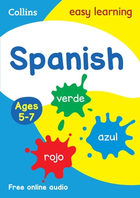 Spanish Ages 5-7 by Collins Easy Learning