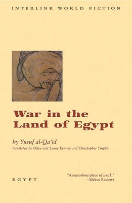 War in the Land of Egypt by Al-Qa'id, Ysuf