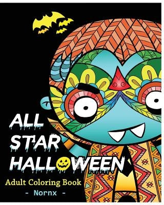 All Star Halloween Coloring Book For Adult: Halloween Coloring Books for Grown-Ups Adult by Coloring Book, Nornx