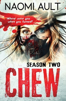 Chew: Season Two by Ault, Naomi