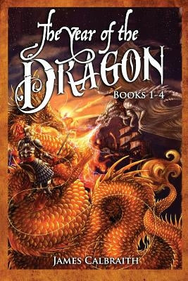 The Year of the Dragon, Books 1-4 Bundle by Calbraith, James