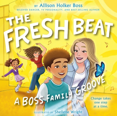 The Fresh Beat: A Boss Family Groove by Holker Boss, Allison