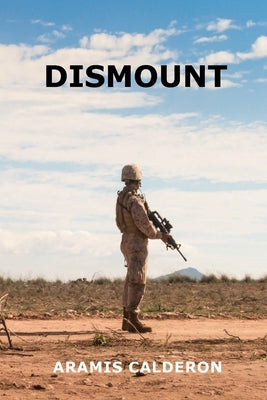 Dismount by Calderon, Aramis