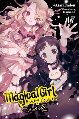 Magical Girl Raising Project, Vol. 17 (Light Novel): Episodes S by Endou, Asari