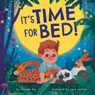 It's Time for Bed! by Clever Publishing