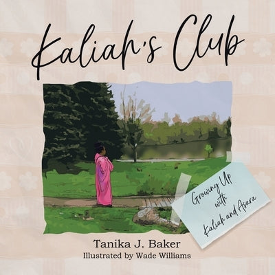 Kaliah's Club by Baker, Tanika J.