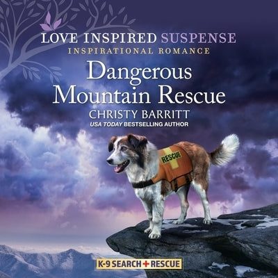 Dangerous Mountain Rescue by Barritt, Christy