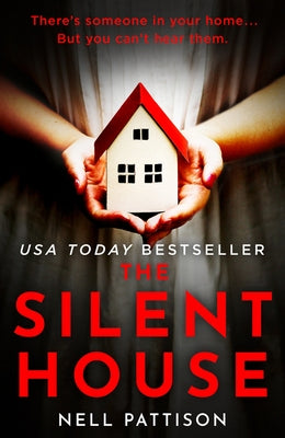 The Silent House by Pattison, Nell