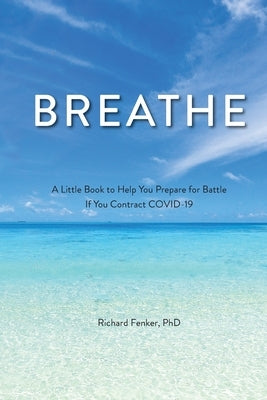 Breathe by Fenker, Richard