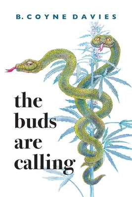 The Buds Are Calling by Coyne Davies, B.