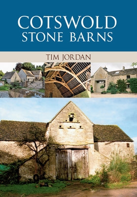 Cotswold Stone Barns by Jordan, Tim