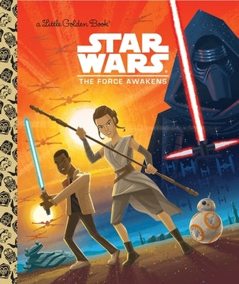 Star Wars: The Force Awakens by Golden Books