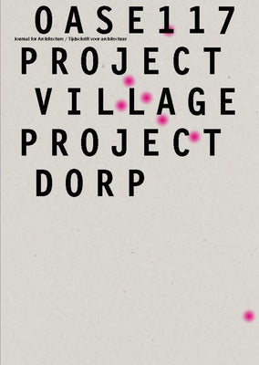 OASE 117: Project Village by Devoldere, Stefan