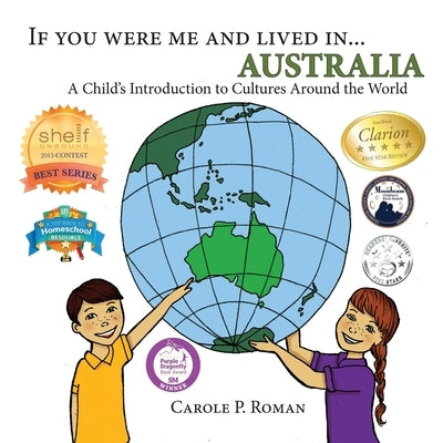 If you were me and lived in... Australia: A Child's Introduction to Cultures around the World by Roman, Carole P.