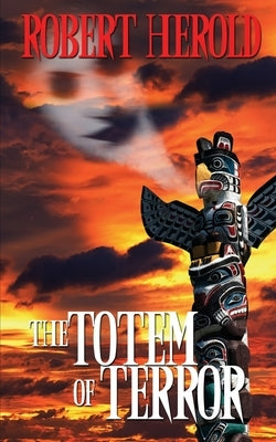 Totem of Terror by Herold, Robert