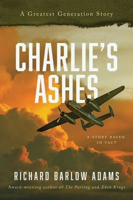 Charlie's Ashes by Adams, Richard Barlow