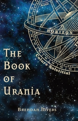 The Book of Urania by Myers, Brendan