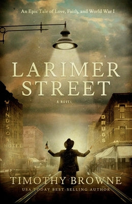 Larimer Street by Browne, Timothy