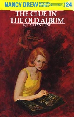 Nancy Drew 24: The Clue in the Old Album by Keene, Carolyn