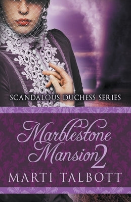 Marblestone Mansion, Book 2 by Talbott, Marti