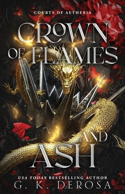 Crown of Flames and Ash by DeRosa, G. K.