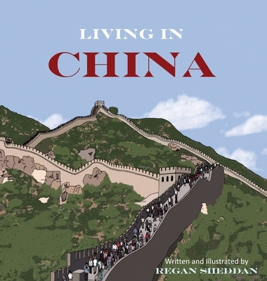 Living In China by Sheddan, Regan