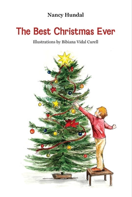 The Best Christmas Ever by Hundal, Nancy