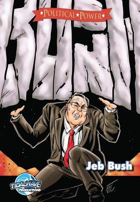 Political Power: Jeb Bush by Paradise, Joe